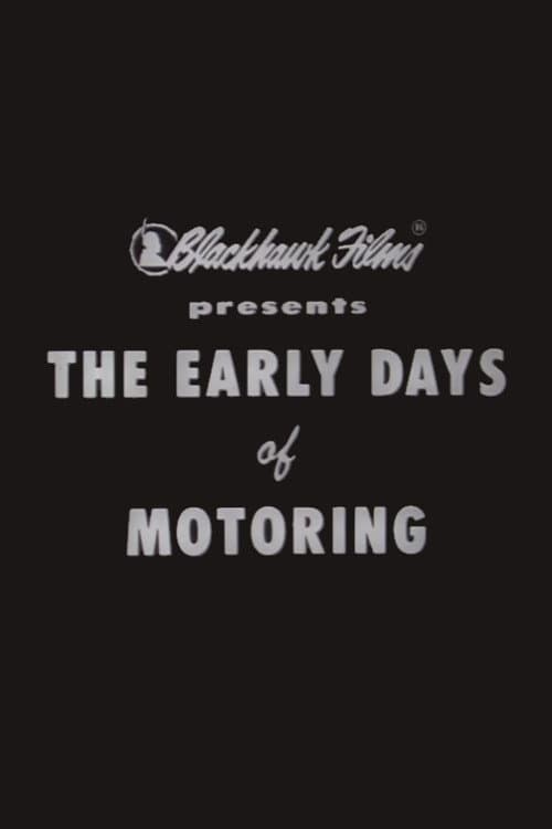 Постер до фільму «The Early Days of Motoring»