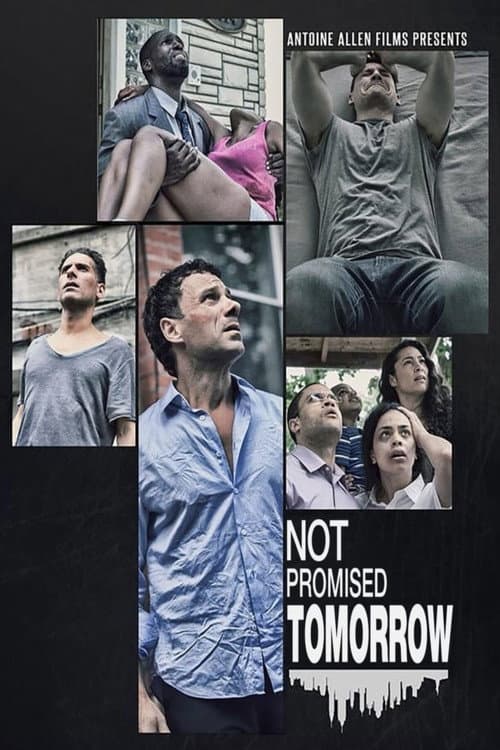 Poster for Not Promised Tomorrow