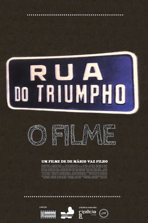 Poster for Rua do Triumpho - O Filme
