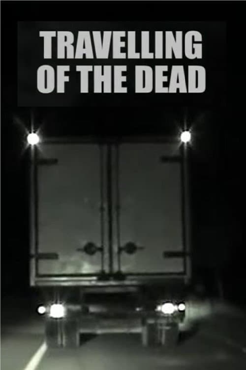 Poster for Travelling of the Dead