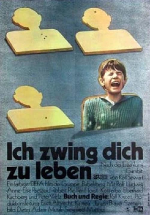 Poster for Ich zwing dich zu leben