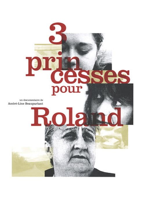 Постер до фільму «Trois princesses pour Roland»