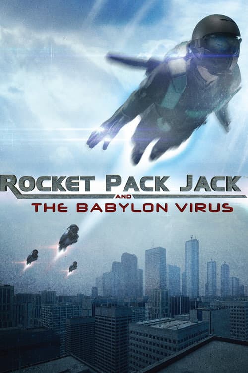 Poster for Rocket Pack Jack and the Babylon Virus