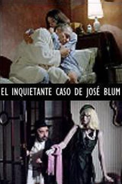 Poster for El inquietante caso de José Blum