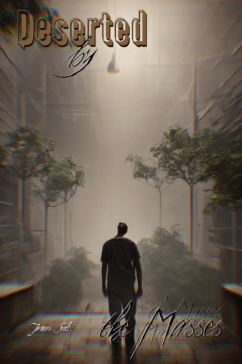 Poster for Deserted by the Masses