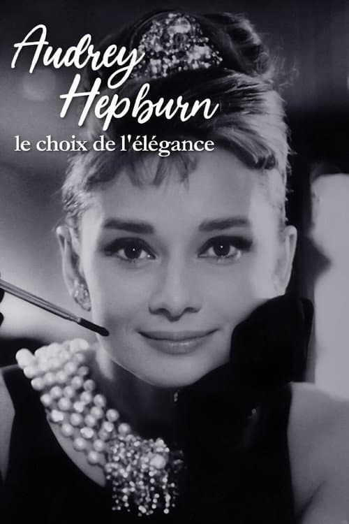 Poster for Audrey Hepburn, the choice of elegance