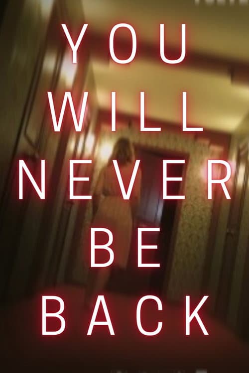 Poster for You Will Never Be Back