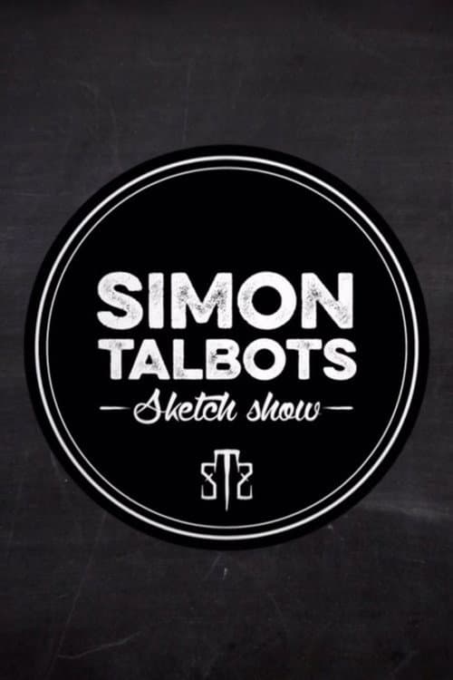 Poster for Simon Talbots sketch show