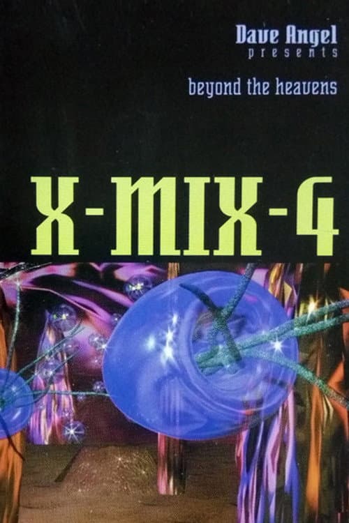 Poster for X-Mix-4: Beyond the Heavens