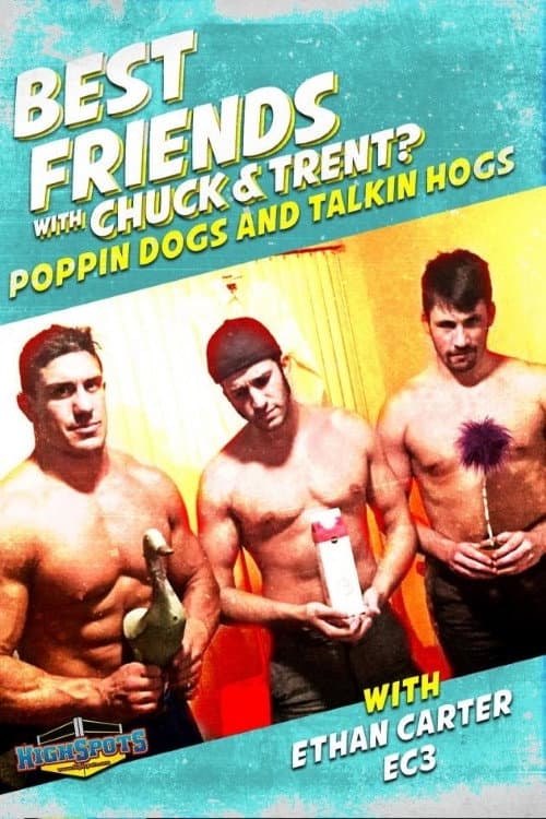 Poster for Best Friends With "EC3" Ethan Carter