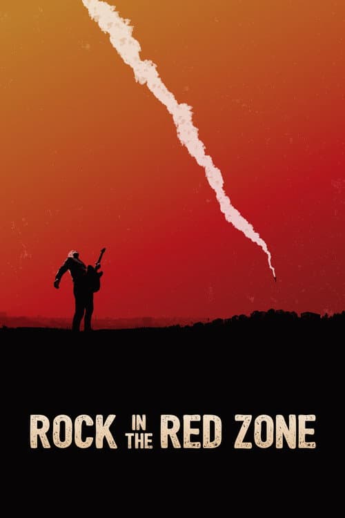 Poster for Rock in the Red Zone