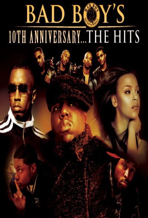Poster for Bad Boy's 10th Anniversary... The Hits