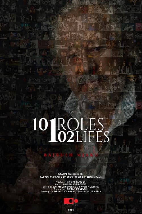 Poster for 101 Roles 102 Lifes, Bajrush Mjaku