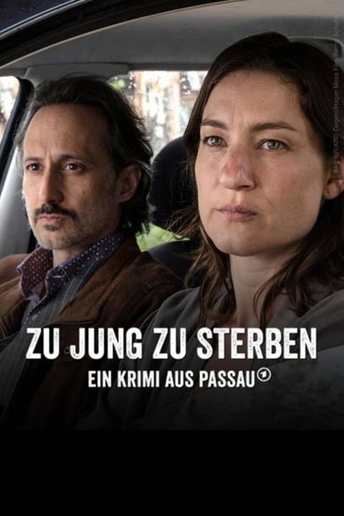 Poster for Zu jung zu sterben - Ein Krimi aus Passau