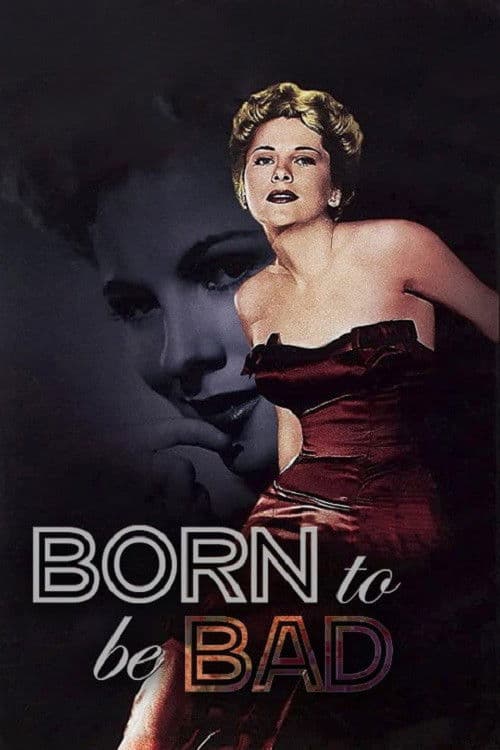 Постер до фільму «Born to Be Bad»