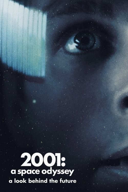 Poster for 2001: A Space Odyssey - A Look Behind the Future