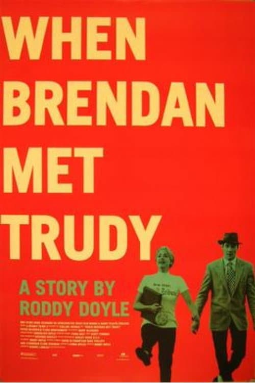 Poster for When Brendan Met Trudy