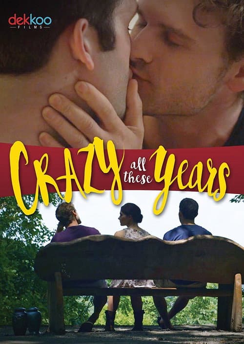 Poster for Crazy All These Years