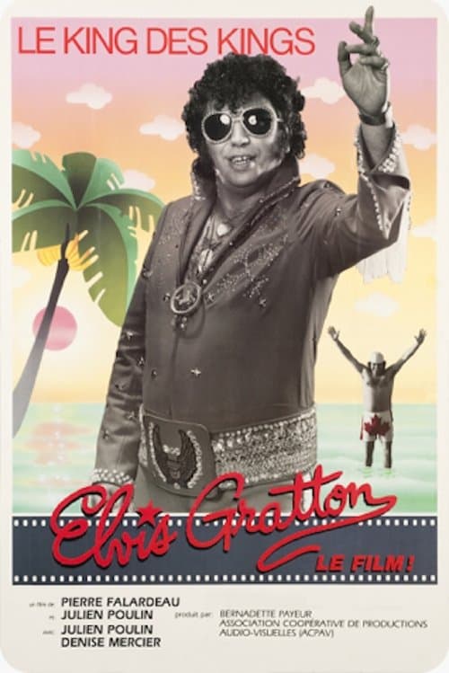 Poster for Elvis Gratton, Le King des Kings