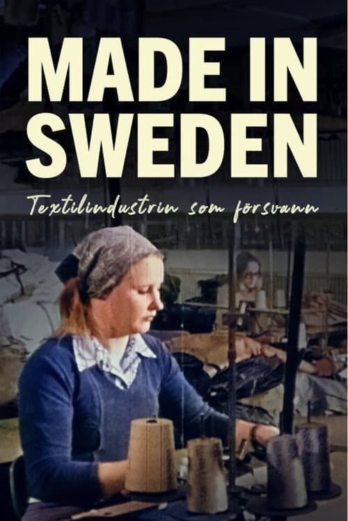 Poster for Made in Sweden - Textilindustrin som försvann
