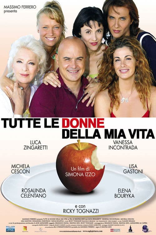 Постер до фільму «Tutte le donne della mia vita»