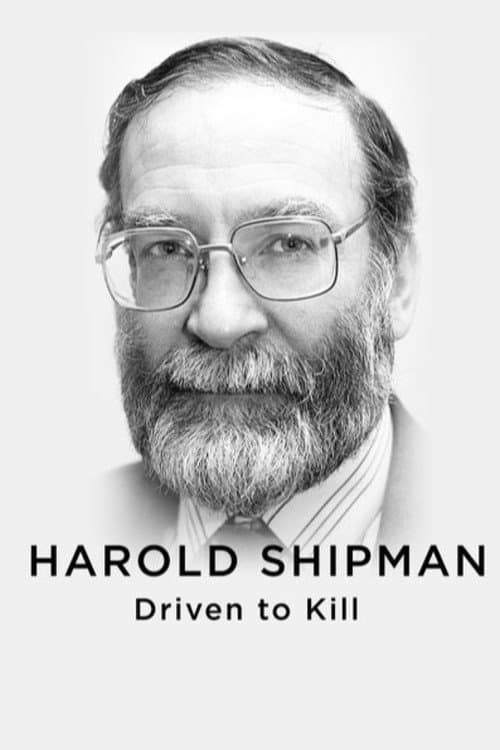 Poster for Harold Shipman Driven to Kill