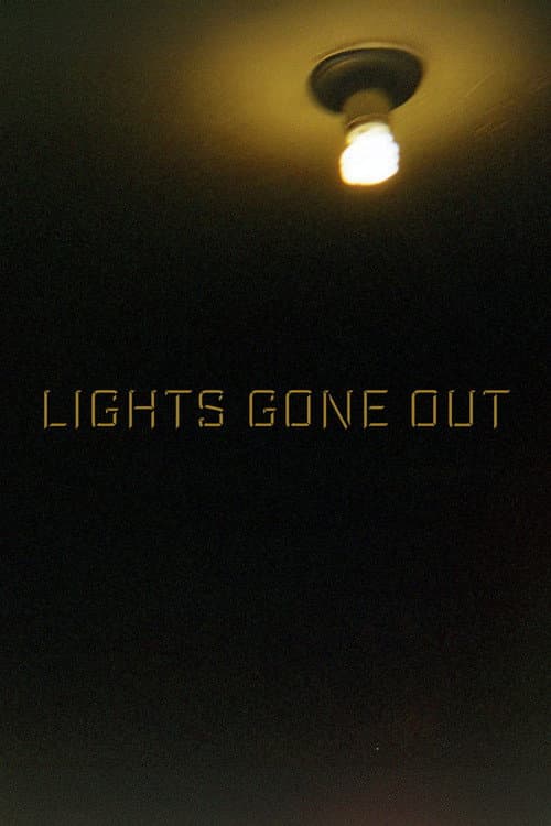 Poster for Lights Gone Out