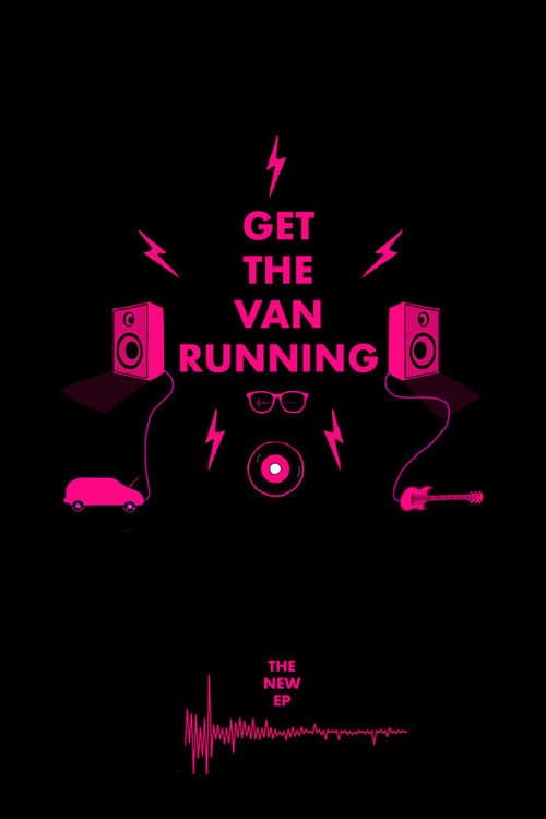Poster for Get The Van Running