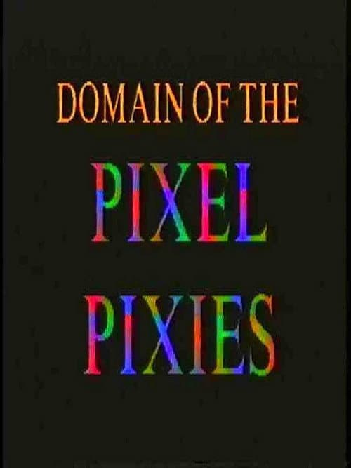 Poster for Domain of the Pixel Pixies