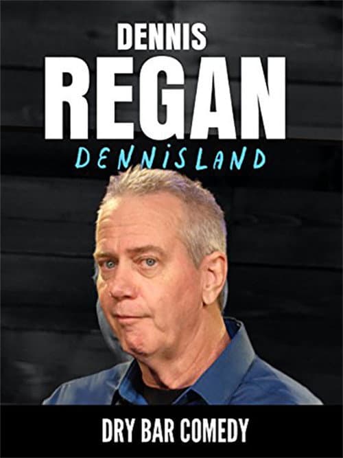 Poster for Dennis Regan: Dennisland
