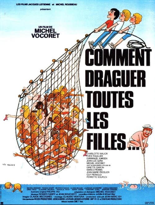 Poster for Comment draguer toutes les filles...