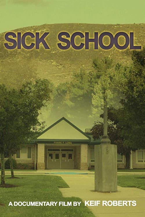 Poster for Sick School