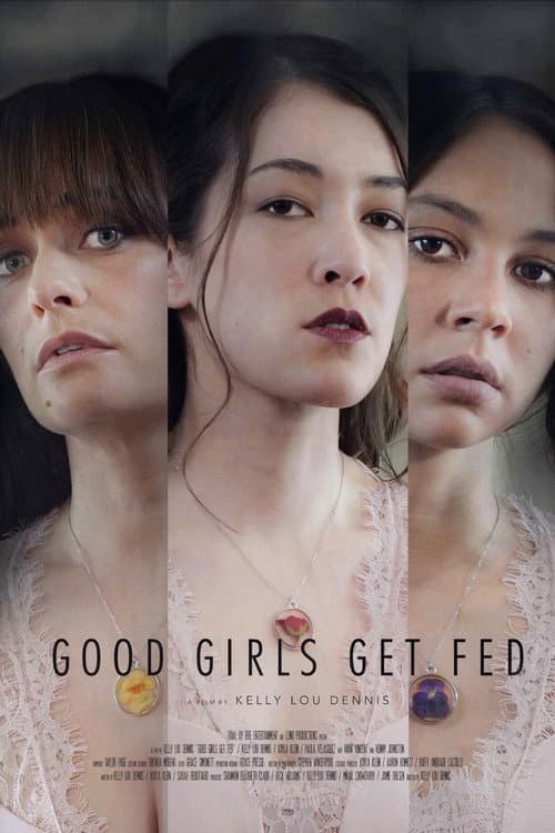 Poster for Good Girls Get Fed