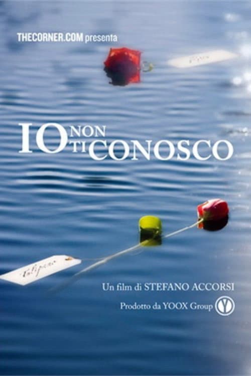 Poster for Io non ti conosco