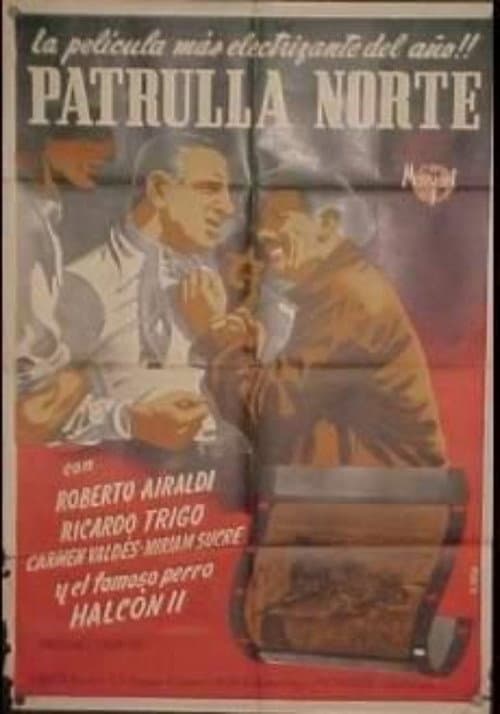 Poster for Patrulla Norte