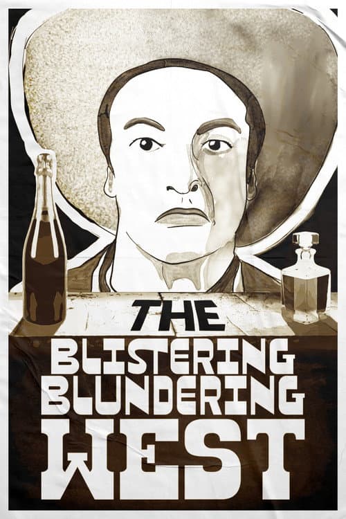 Poster for The Blistering Blundering West