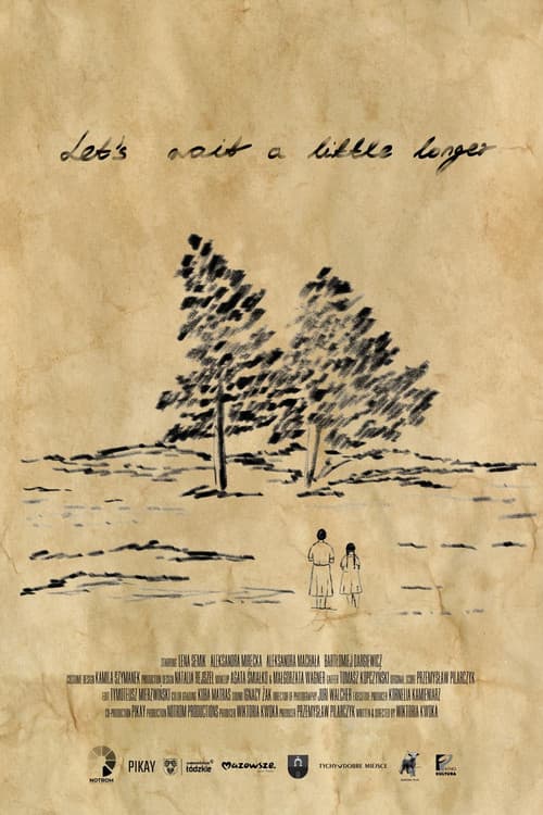 Poster for Let's Wait a Little Longer