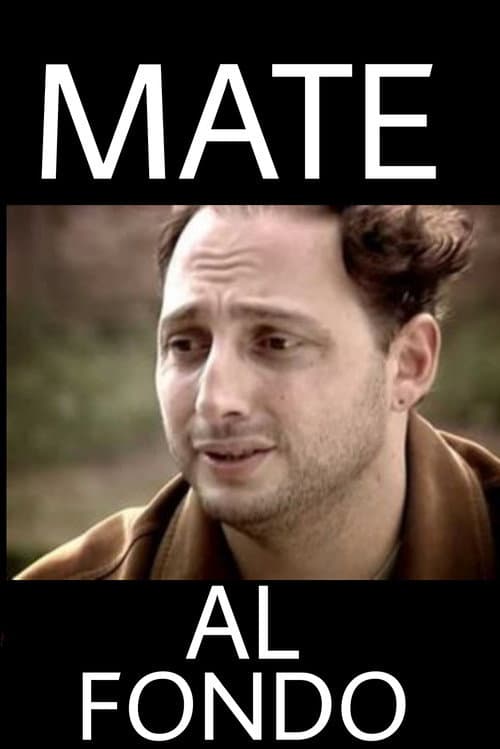 Poster for Mate al fondo