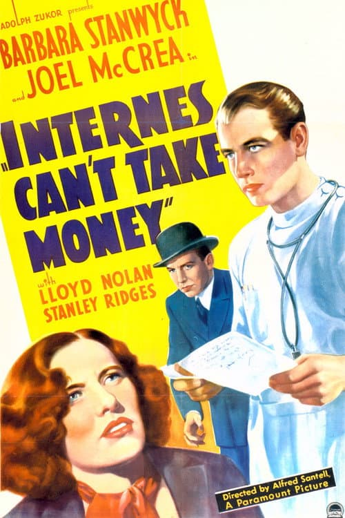 Poster for Internes Can't Take Money