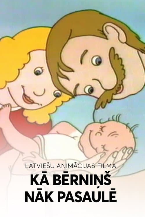 Poster for How a Baby Comes Into the World