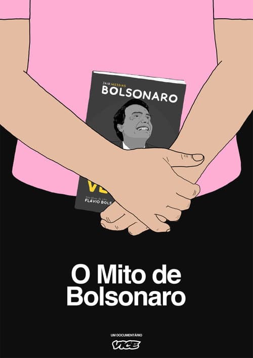 Poster for The Bolsonaro's Myth