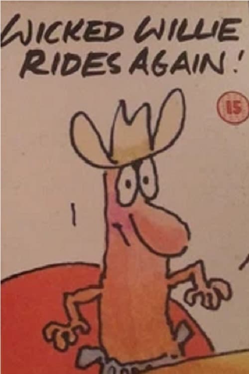 Poster for Wicked Willie Rides Again!
