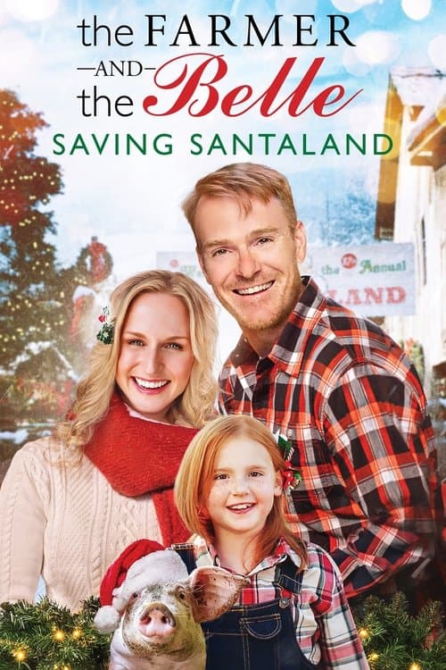 Poster for The Farmer and the Belle: Saving Santaland