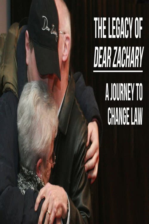 Poster for The Legacy of Dear Zachary: A Journey to Change the Law