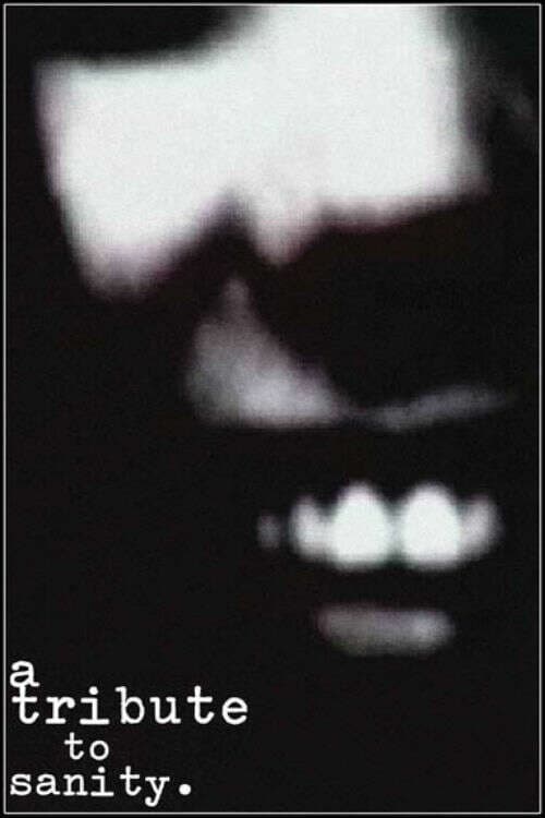 Poster for A Tribute To Sanity