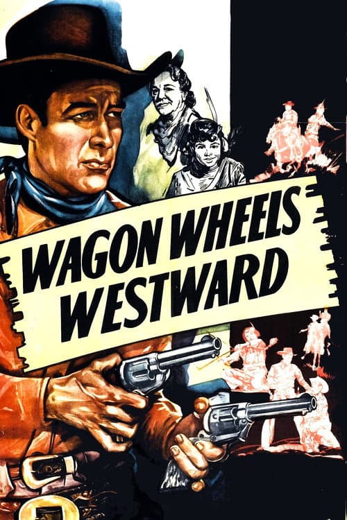Poster for Wagon Wheels Westward