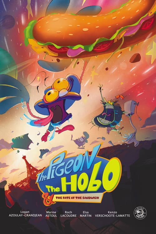 Poster for The Pigeon, The Hobo &  The Fate of the Sandwich