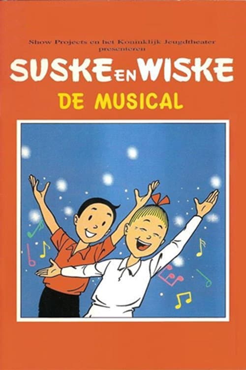 Poster for Suske en Wiske, de Musical