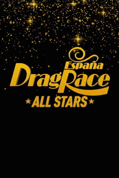 Poster for Drag Race España: All Stars