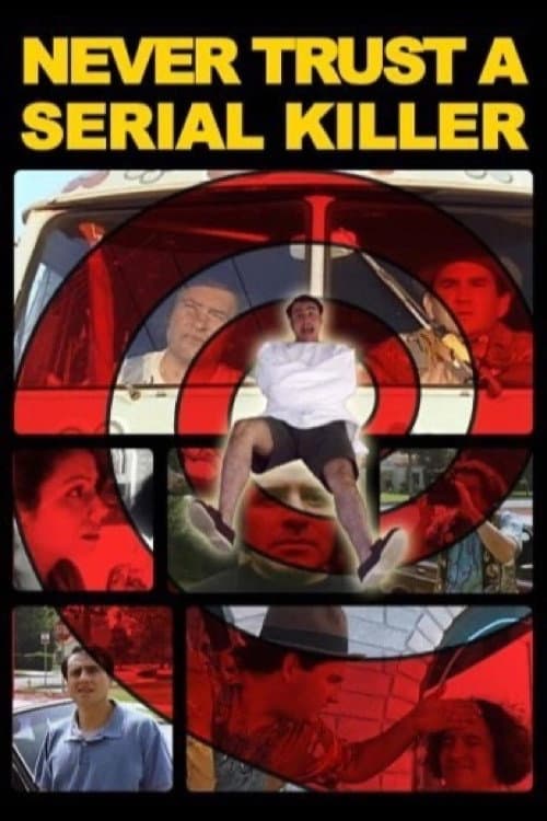 Poster for Never Trust a Serial Killer